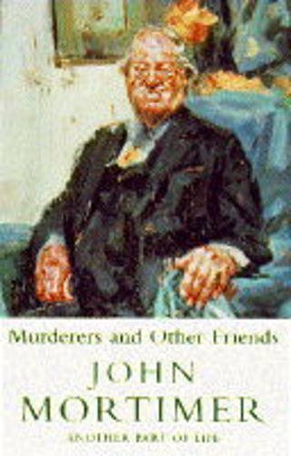 Cover Art for 9780670849024, Murderers and Other Friends by John Mortimer