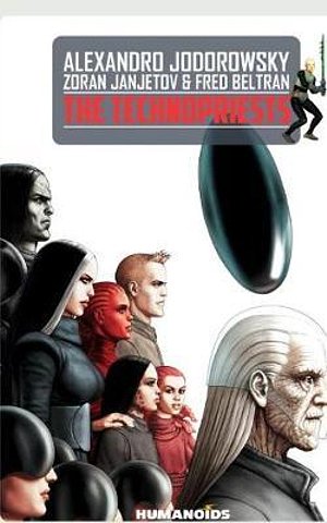Cover Art for 9781594650505, Technopriests by Alejandro Jodorowsky
