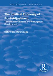 Cover Art for 9781138713970, The Political Economy of Post-adjustment Towards New Theories and Strategies of Development by Hakim