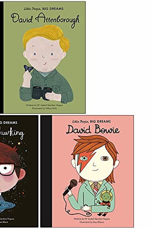 Cover Art for 9789123976515, Little People, Big Dreams Series 3 Books Collection Set By Maria Isabel Sanchez Vegara (David Attenborough, Stephen Hawking, David Bowie) by Maria Isabel Sanchez Vegara