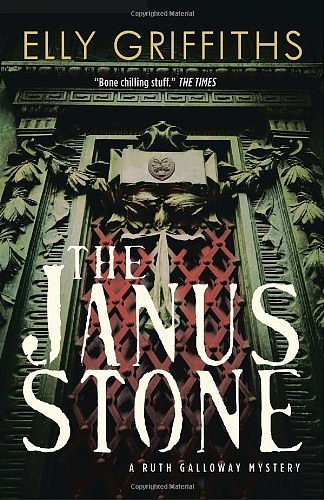 The Janus Stone: A Ruth Galloway Mystery