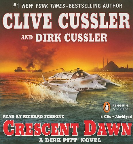 Cover Art for 9780142428740, Crescent Dawn by Clive Cussler