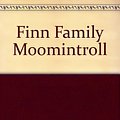 Cover Art for 9780374323288, Finn Family Moomintroll by Tove Jansson