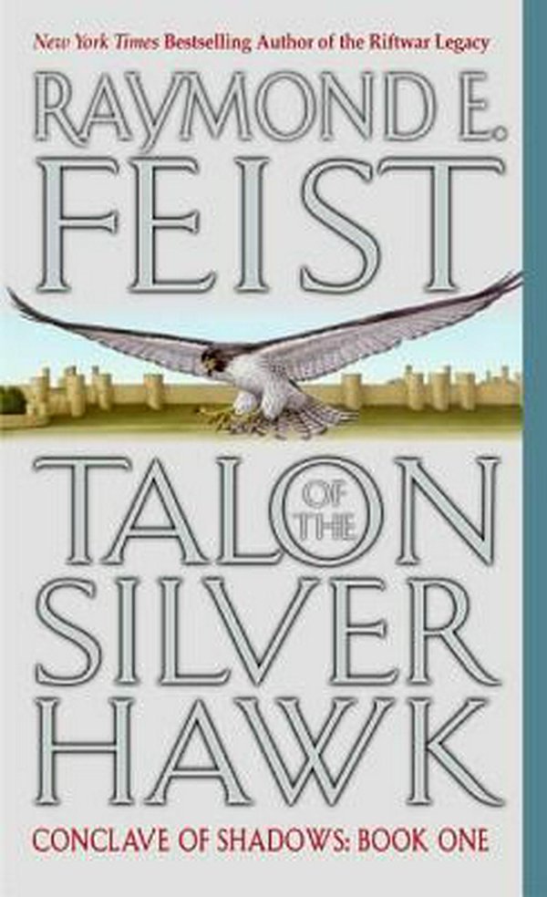 Cover Art for 9780380803248, Talon of the Silver Hawk by Raymond E. Feist