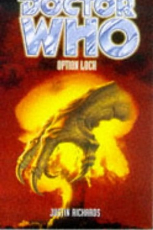 Cover Art for 9780563405832, Doctor Who: Option Lock by Justin Richards