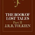 Cover Art for 9780599987456, The Book of Lost Tales, Part 2 by Lily Manning