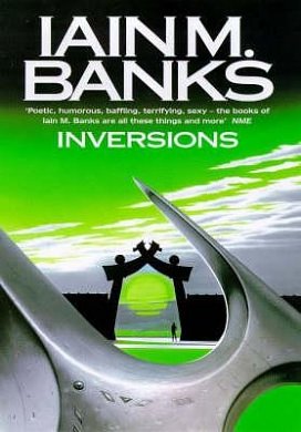 Cover Art for 9781857236262, Inversions by Iain M. Banks