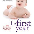 Cover Art for 9781849831659, What to Expect: the First Year by Heidi Murkoff