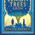 Cover Art for 9781526648518, As Long As the Lemon Trees Grow by Zoulfa Katouh