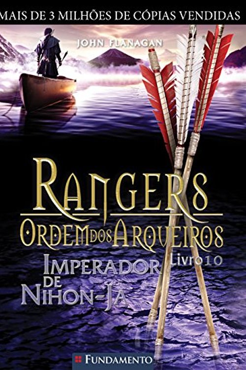 Cover Art for 9788539504770, Rangers - Ordem dos Arqueiros 10 (Em Portugues do Brasil) by John Flanagan