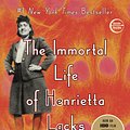 Cover Art for 9781400052189, The Immortal Life of Henrietta Lacks by Rebecca Skloot