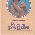 Cover Art for 9780606041188, Playing for Keeps (Sweet Valley High #49) by Francine Pascal