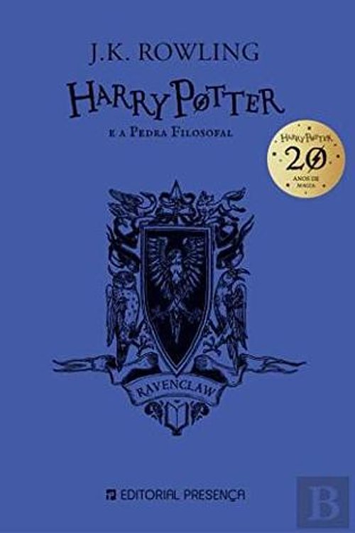 Cover Art for 9789722300056, Harry Potter e a Pedra Filosofal 20 Anos - Ravenclaw by J.K. Rowling
