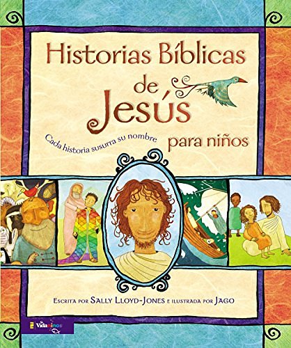 Cover Art for 9780829763324, Historias Biblicas de Jesus Para Ninos by Sally Lloyd-Jones