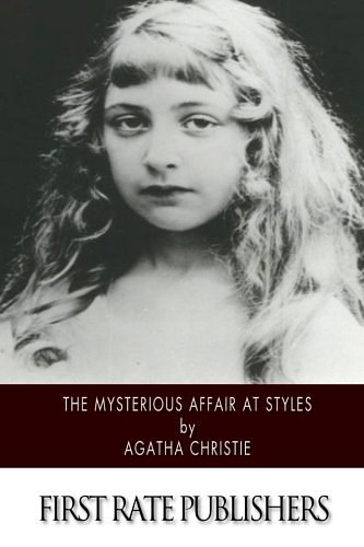 Cover Art for 9781502369215, The Mysterious Affair at Styles by Agatha Christie