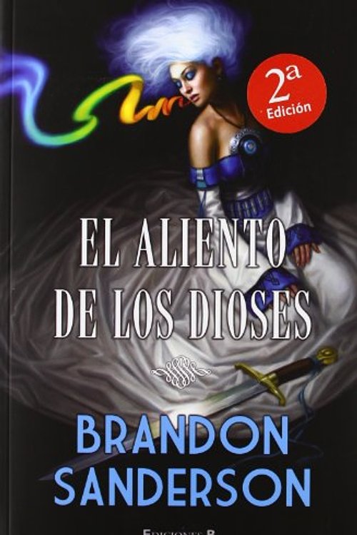 Cover Art for 9788466646239, El aliento de los dioses (Spanish Edition) by Brandon Sanderson