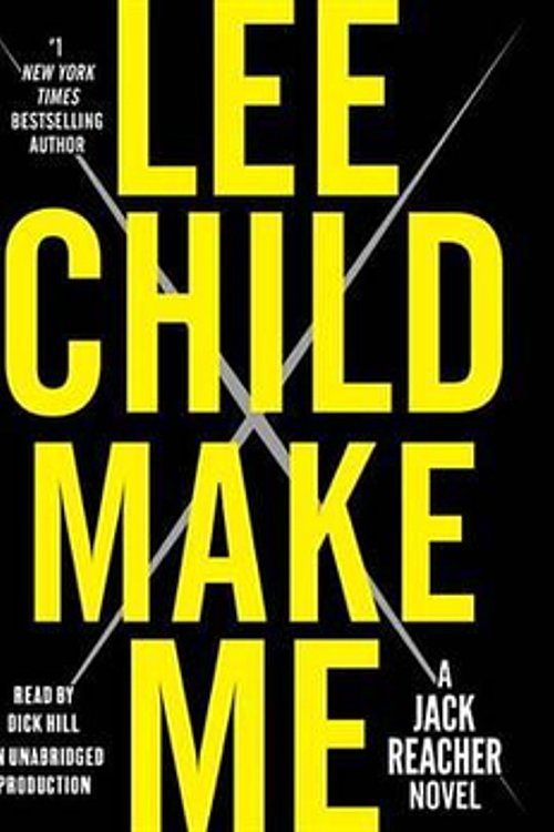 Cover Art for 9780804192859, Make Me: A Jack Reacher Novel by Lee Child
