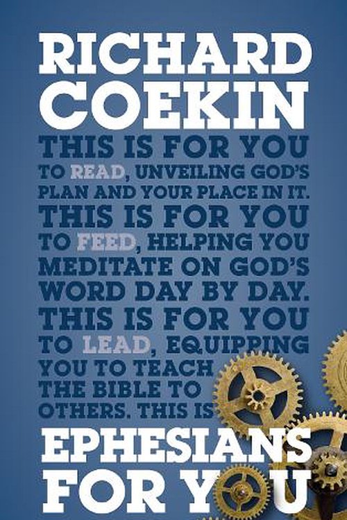 Cover Art for 9781910307649, Ephesians for You by Richard Coekin