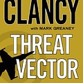 Cover Art for 9781469273792, Threat Vector by Tom Clancy