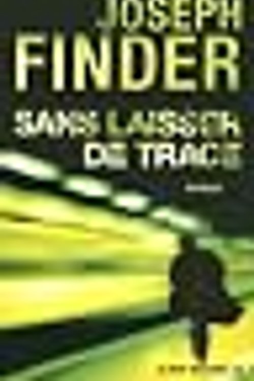 Cover Art for 9782226208422, Sans Laisser de Trace by Joseph Finder