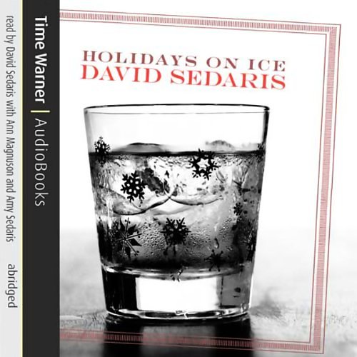 Cover Art for 9781405501699, Holidays on Ice by David Sedaris