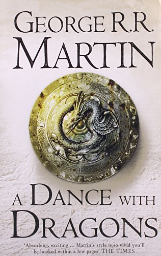 Cover Art for 9780007455997, A Dance with Dragons by George R.r. Martin