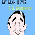 Cover Art for 9781440423574, My Man Jeeves by P. G. Wodehouse