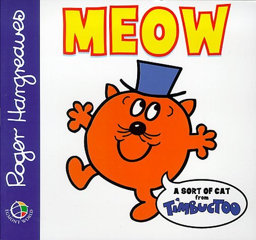 Cover Art for 9780749843519, Meow (Timbuctoo) by Roger Hargreaves