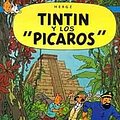 Cover Art for 9780828850025, Tintin Y Los Picaros by Herge