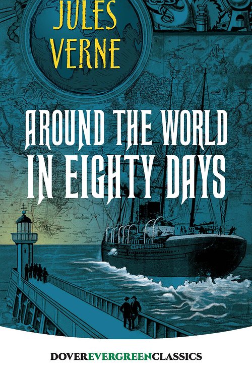 Cover Art for 9780486820613, Around the World in Eighty Days by Jules Verne