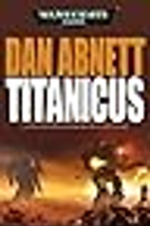Cover Art for 9789639940574, Titanicus by Dan Abnett