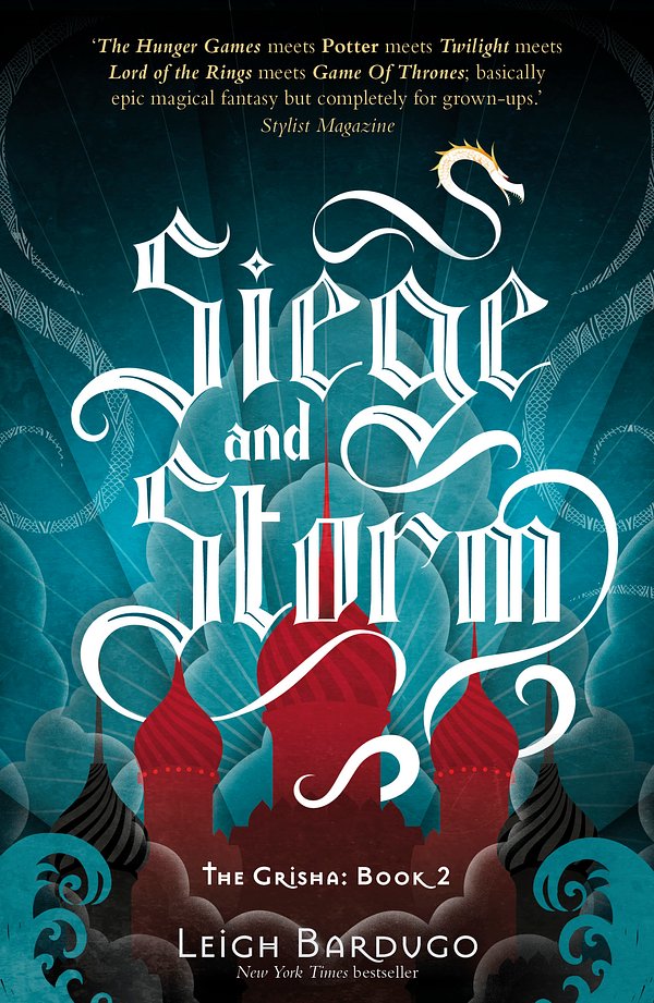 Cover Art for 9781780621708, The Grisha: Siege and Storm: Book 2 by Leigh Bardugo