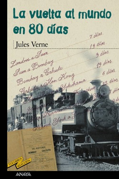 Cover Art for 9788466716550, La vuelta al mundo en 80 dias / Around the World in 80 Days by Jules Verne