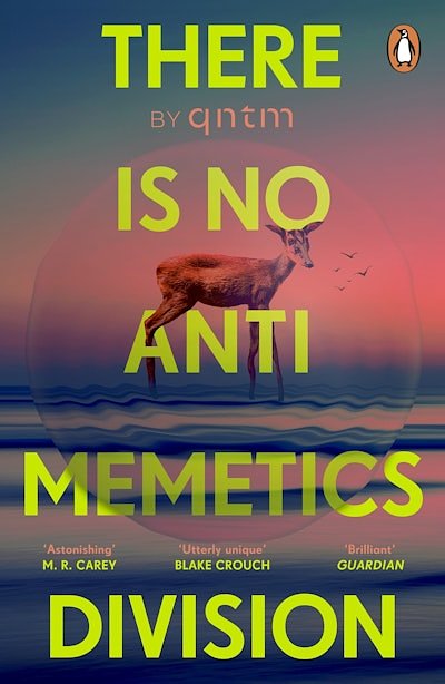 Cover Art for 9781804954751, There Is No Antimemetics Division by Qntm