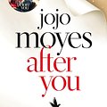 Cover Art for 9781405926751, After You by Jojo Moyes