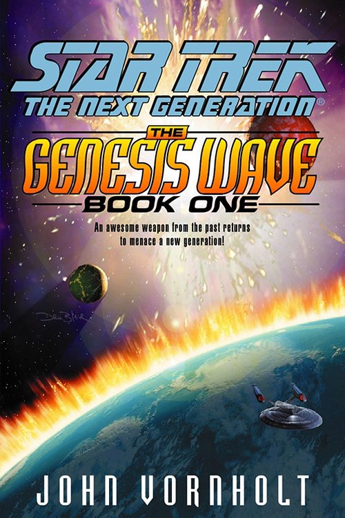 Cover Art for 9780743419543, The Star Trek: The Next Generation: Genesis Wave Book One by John Vornholt