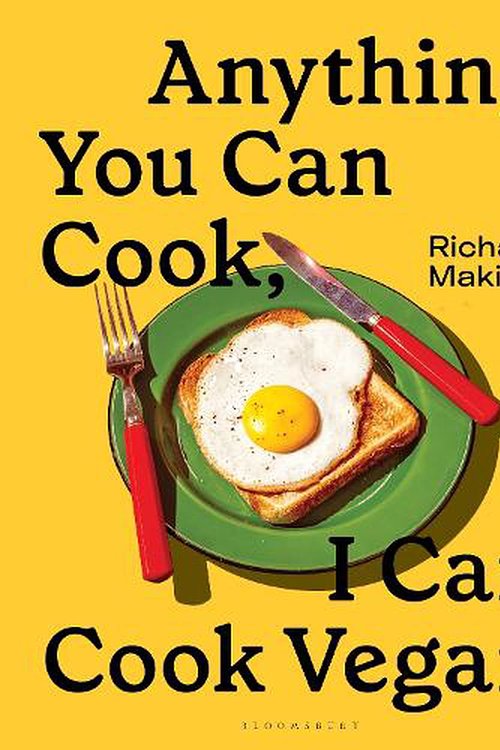 Cover Art for 9781526638410, Anything You Can Cook, I Can Cook Vegan by Richard Makin