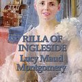 Cover Art for 9781625585295, Rilla of Ingleside by Lucy Maud Montgomery