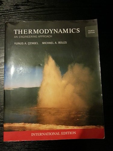 Cover Art for 9780072383324, Thermodynamics: An Engineering Approach by Yunus A. Cengel, Michael A. Boles