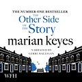 Cover Art for 9781407416120, The Other Side of the Story by Marian Keyes