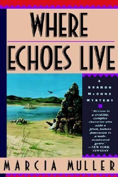 Cover Art for 9780892964185, Where Echoes Live by Marcia Muller