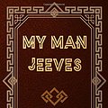 Cover Art for 9781701653412, My Man Jeeves by P. G. Wodehouse