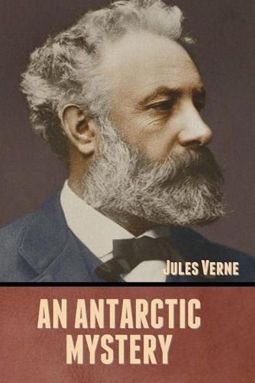 Cover Art for 9781636371573, An Antarctic Mystery by Verne Jules