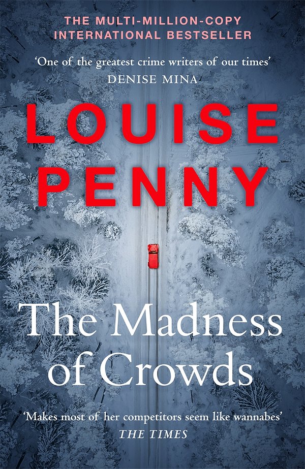 Cover Art for 9781529379389, The Madness of Crowds by Louise Penny