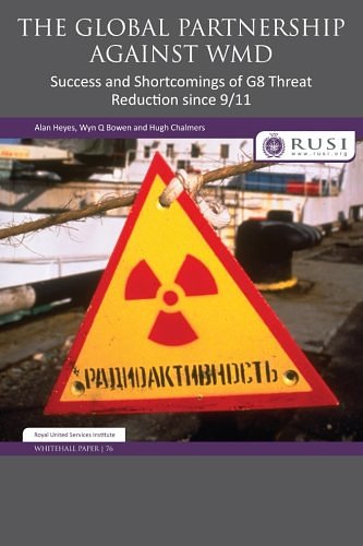 Cover Art for 9780415518628, The Global Partnership Against WMD by Alan Heyes