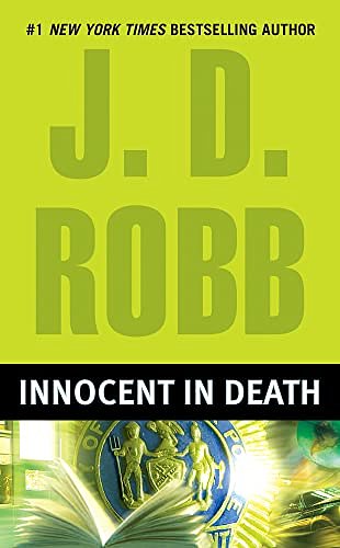 Cover Art for B00DWWCO02, Innocent In Death by Robb, J. D. [Berkley,2007] (Mass Market Paperback) by J. D. Robb