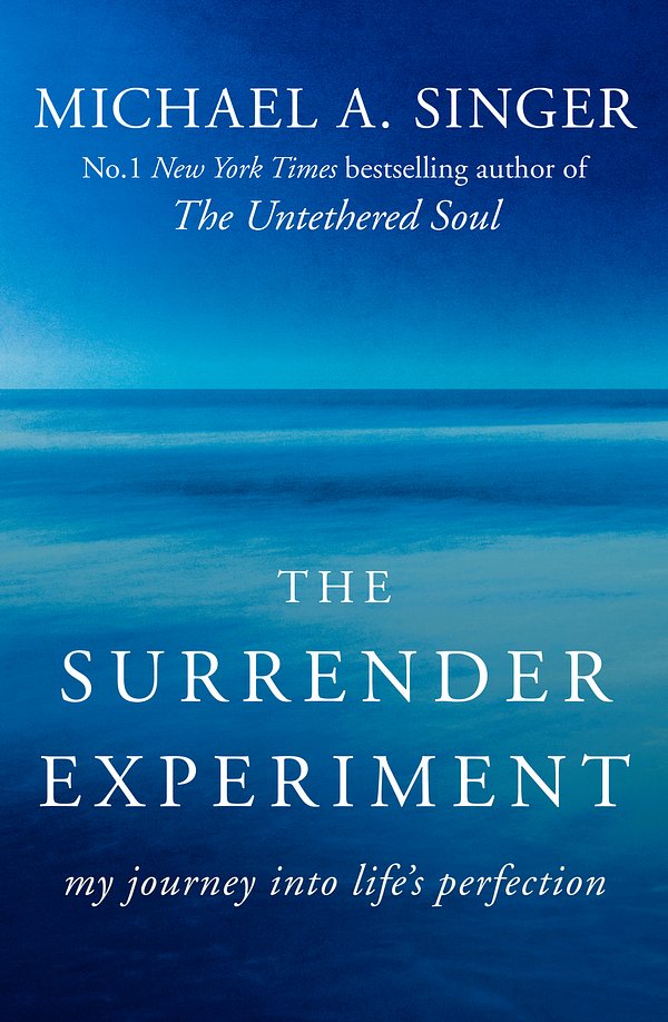 Cover Art for 9781473621503, The Surrender Experiment by Michael A. Singer