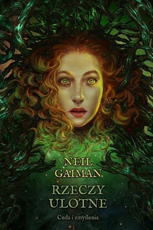 Cover Art for 9788374805599, Rzeczy ulotne. Cuda i zmyślenia by Neil Gaiman