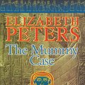 Cover Art for 9781841192154, The Mummy Case by Elizabeth Peters