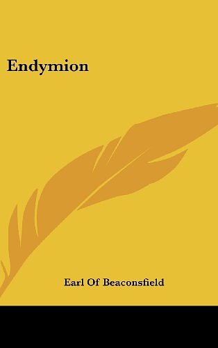 Cover Art for 9780548331910, Endymion by Earl Of Beaconsfield